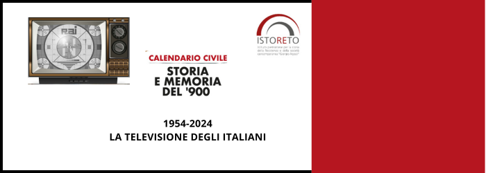 Storia e memoria del '900 Calendario Civile - "1954-2024. La televisione degli italiani"