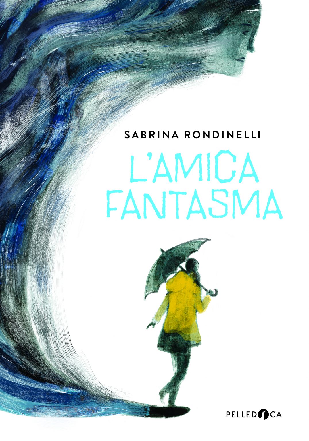 L' amica fantasma Sabrina Rondinelli