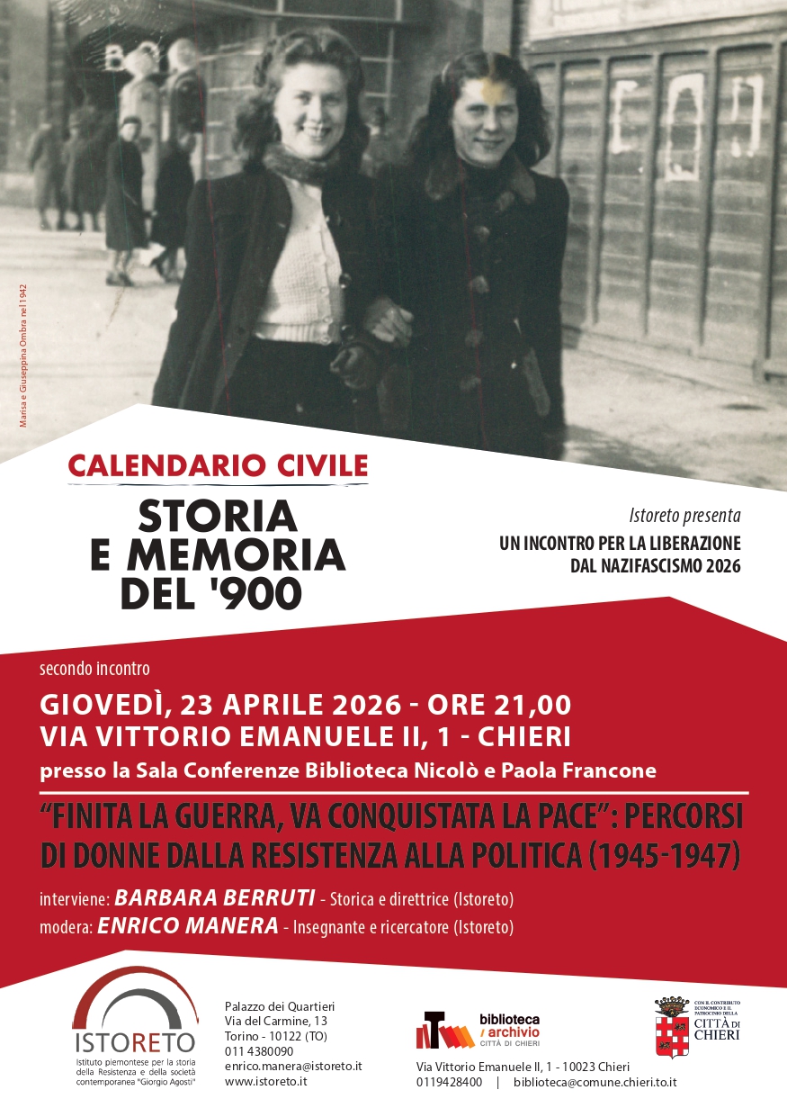 Storia e memoria del '900 Calendario Civile - "Finita la guerra, va conquistata la pace": percorsi di donne dalla Resistenza alla politica (1945-1947)